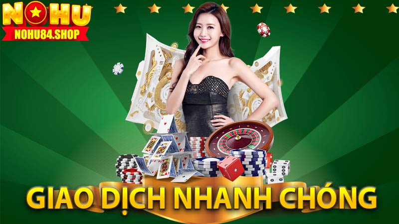 Giao dịch nhanh chóng